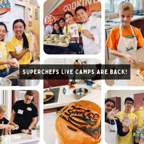  SuperChefs Live Camps are Back! 